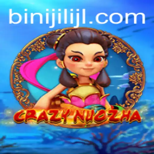 Exploring the Fascinating World of CrazyNuoZha: A New Gaming Sensation