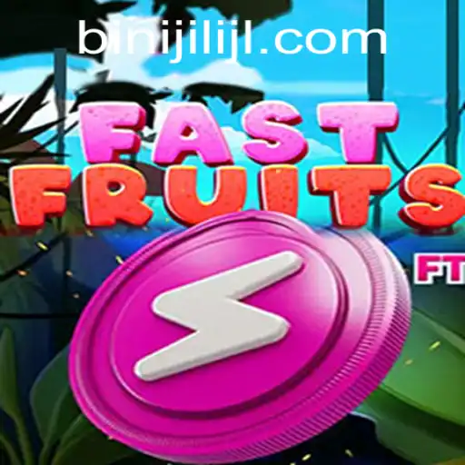 Unveiling FastFruits: The Thrilling Game with a Twist of Binijili