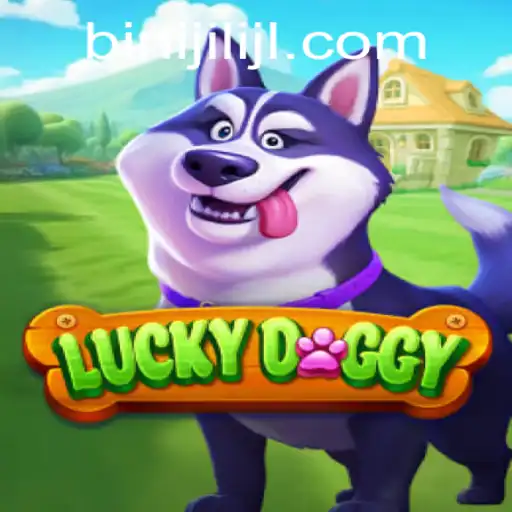 LuckyDoggy: A Thrilling Adventure in the World of Binijili