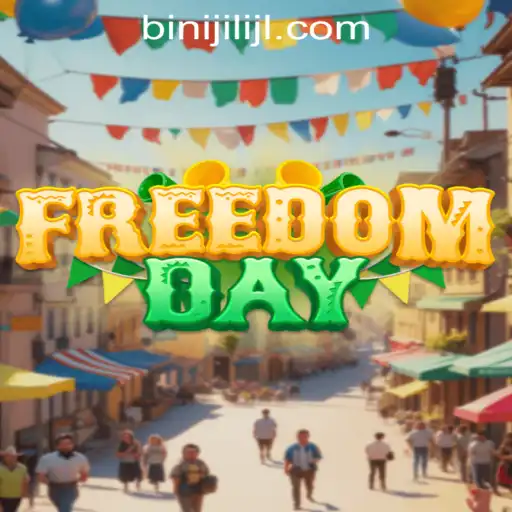 Unveiling the Exciting World of FreedomDay: A Journey Through Binijili and Beyond