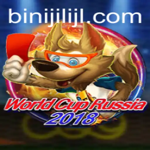 WorldCupRussia2018: Unveiling the Thrilling Experience of Binijili
