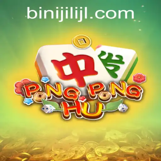 Explore the Exciting World of PONGPONGHU and the Enigmatic Binijili