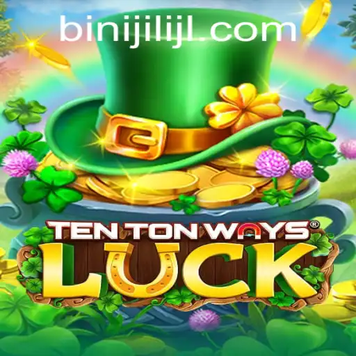Discovering the World of TenTonWaysLuck: An Immersive Gaming Experience Featuring Binijili